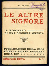 Le altre signore. Il romanzo di una signora onesta.