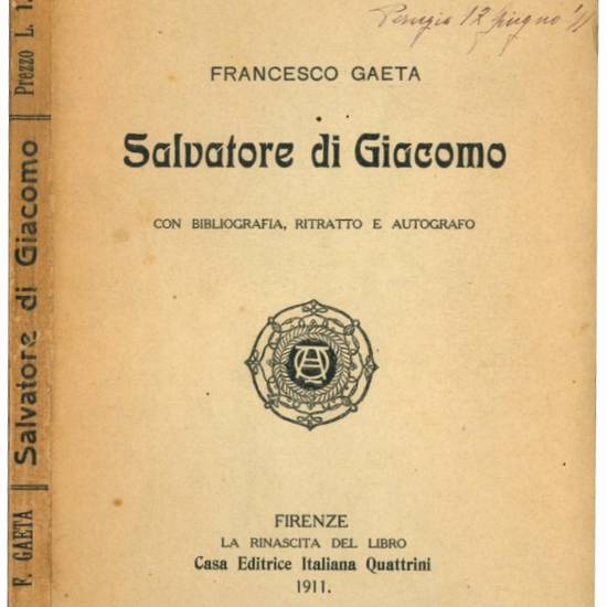 Salvatore di Giacomo. Con bibliografia, ritratto e autografo.