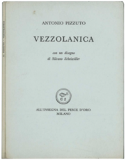 Vezzolanica. Con un disegno di Silvano Scheiwiller.