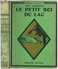 Le petit roi du lac.