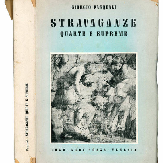 Stravaganze quarte e supreme.