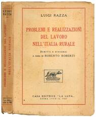 Problemi e realizzazioni del lavoro nell'italia rurale.