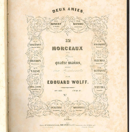 À Mademoiselle Irène Bouglé Grand duo sur l'Opéra les Huguenots de Meyerbeer a quatre mains pour le piano, Op.75. (insieme a:) 12 Morceaux pour Piano a quatre mains destinés aux Pensionnats (insieme a:) Grosses duo (in B.) für das Piano-Forte zu 4 H