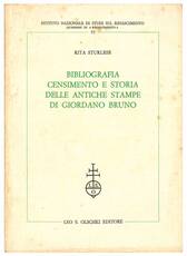 Bibliografia. Censimento e storie delle antiche stampe di Giordano Bruno.