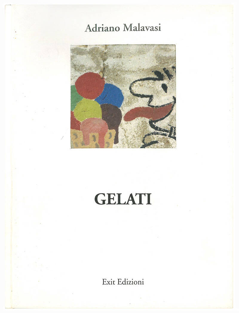 Gelati. Prefazione di Roberto Barbolini.