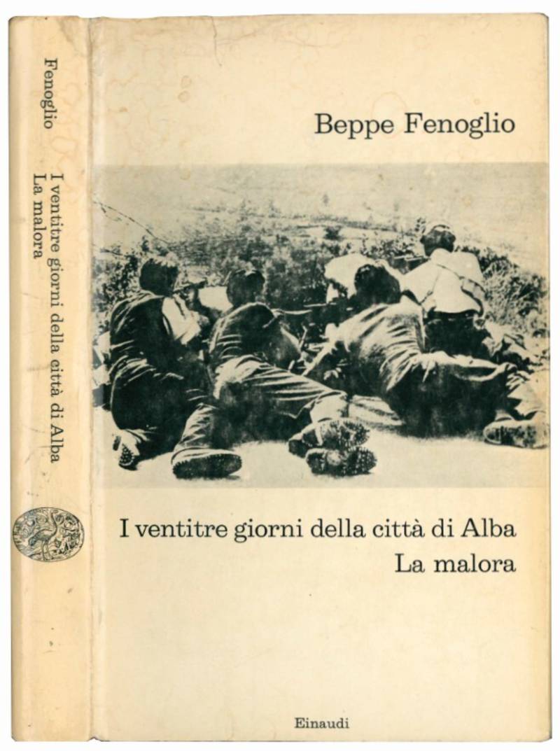 I ventitre giorni della città di Alba. La malora.