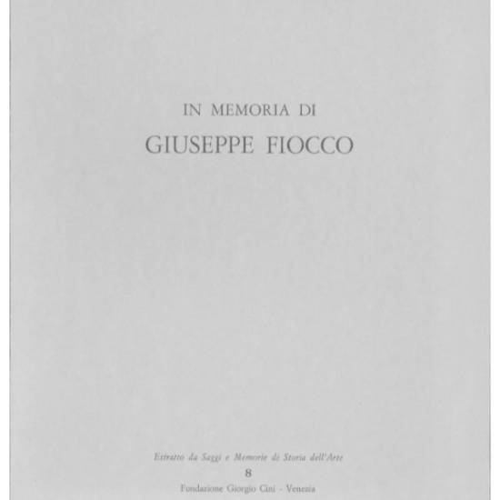 In memoria di Giuseppe Fiocco.