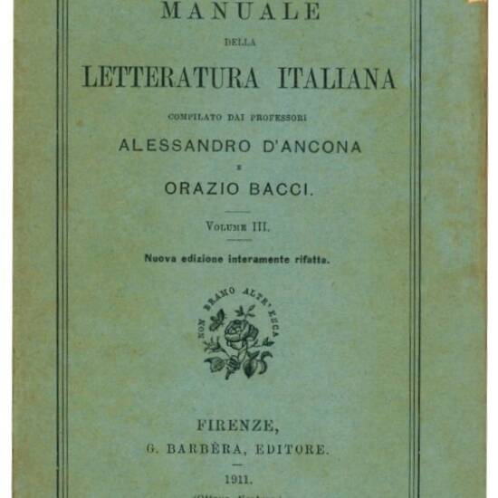 Manuale della letteratura italiana. Completo dei VI volumi.