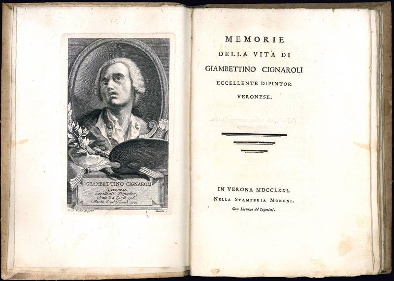 Memorie della vita di Giambettino Cignaroli eccellente dipintor veronese