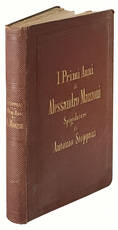 I primi anni di Alessandro Manzoni. Spigolature ... con aggiunta di alcune poesie inedite o poco note dello stesso A. Manzoni.