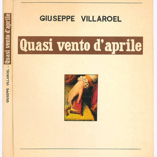 Quasi vento d'aprile con una premessa critica di Francesco Flora.