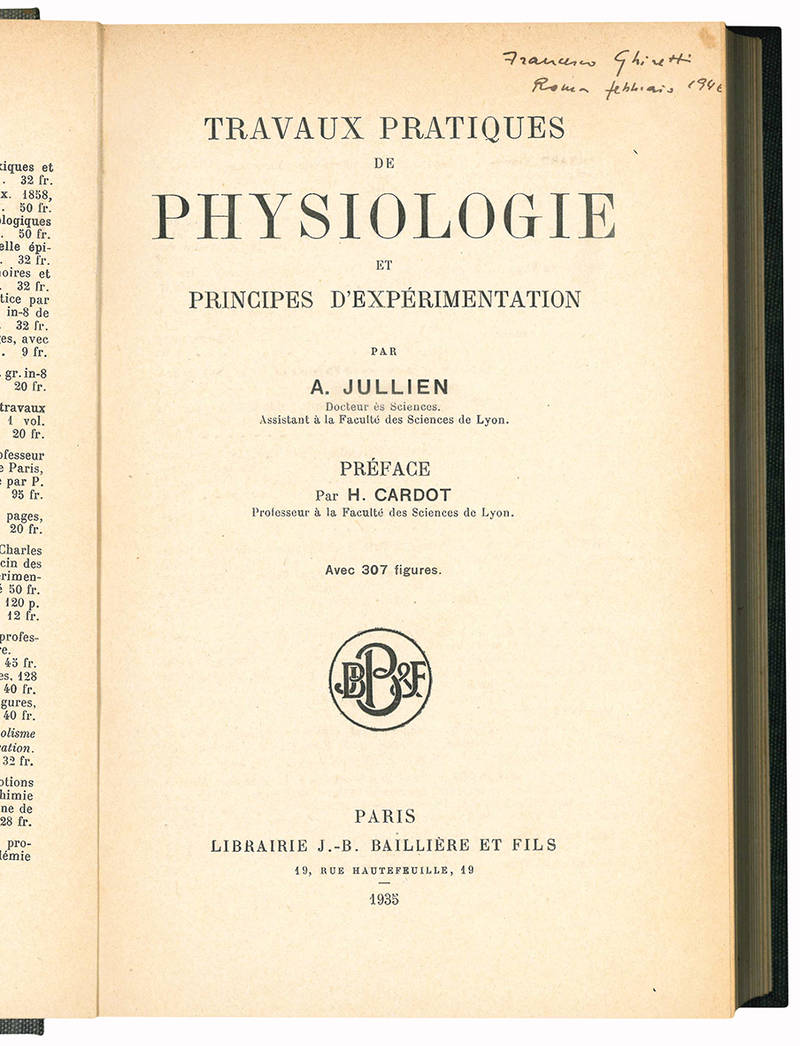 Travaux pratiques de physiologie et principes d'experimentation. Preface par H. Cardot. Avec 307 figures.