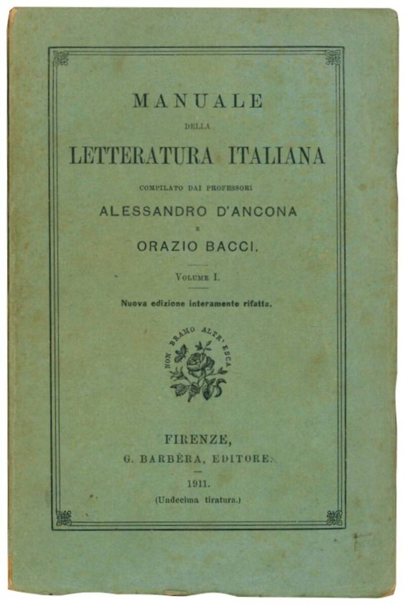 Manuale della letteratura italiana. Completo dei VI volumi.