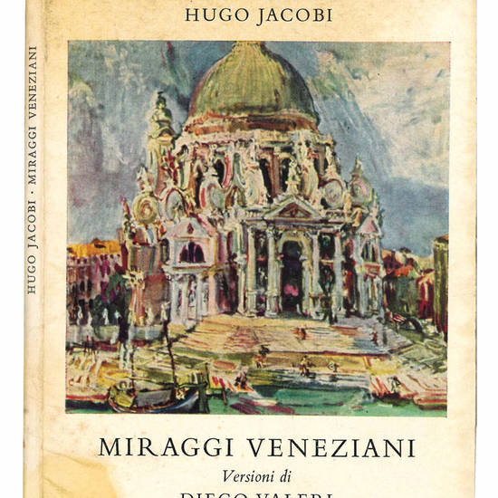 Miraggi veneziani. Versione di Diego Valeri.