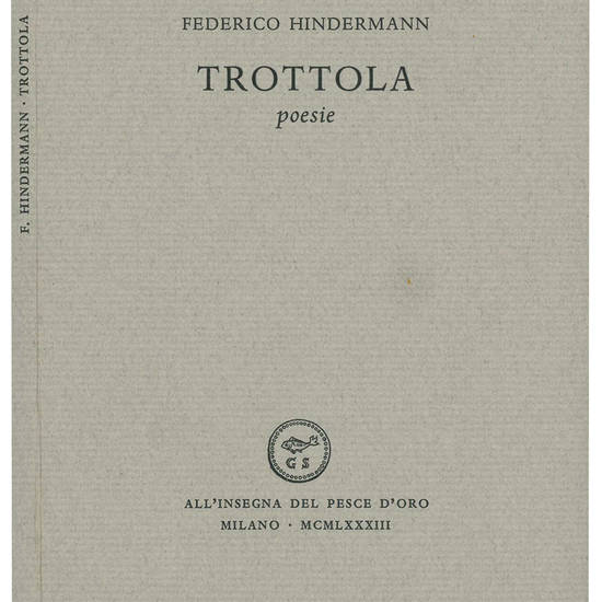 Trottola. Poesie.