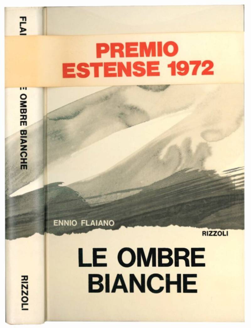 Le ombre bianche.