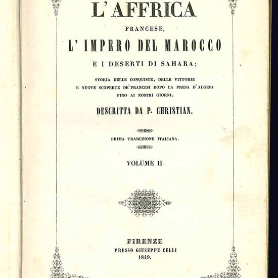 L'Affrica francese. L'impero del Marocco e i deserti del Sahara.