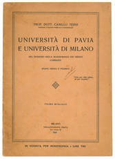 Università di Pavia e università di Milano nel pensiero della maggioranza dei medici lombardi. Spunti critici e polemici.