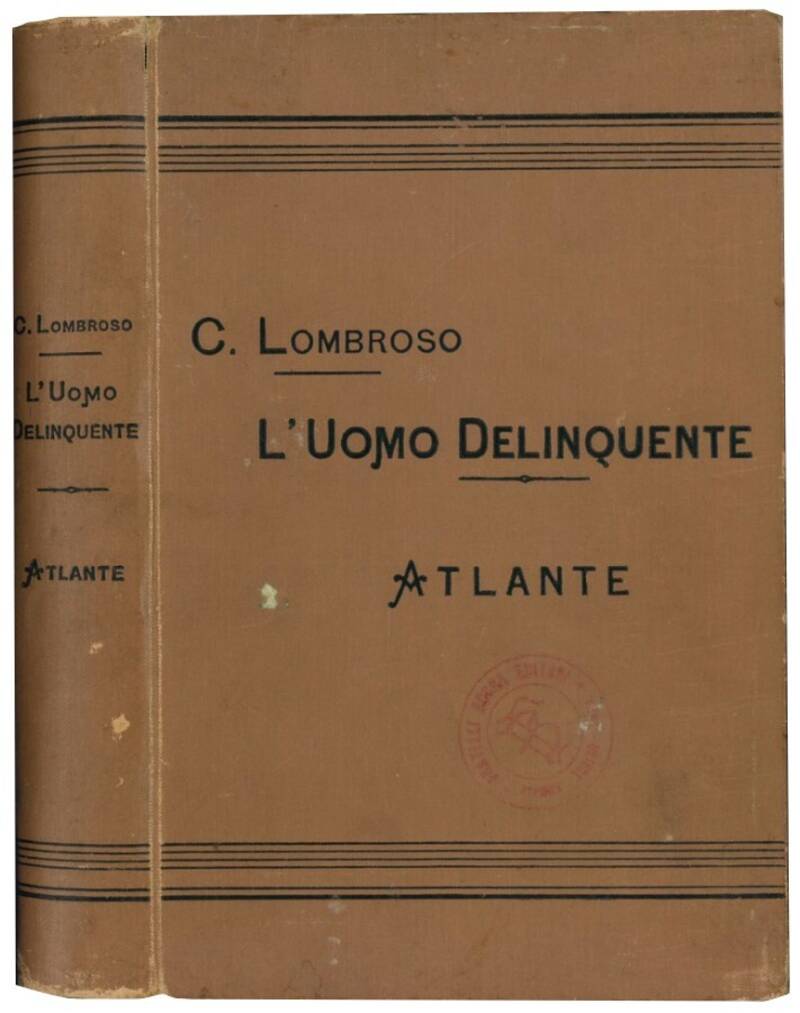 L'uomo delinquente. Atlante.