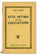 Vita intima di un cacciatore