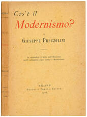 Cos'è il Modernismo? In appendice il testo dell'Enciclica dell'8 settembre 1907 contro il Modernismo.