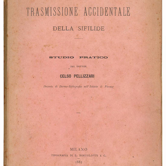 Della trasmissione accidentale della sifilide. Studio pratico.