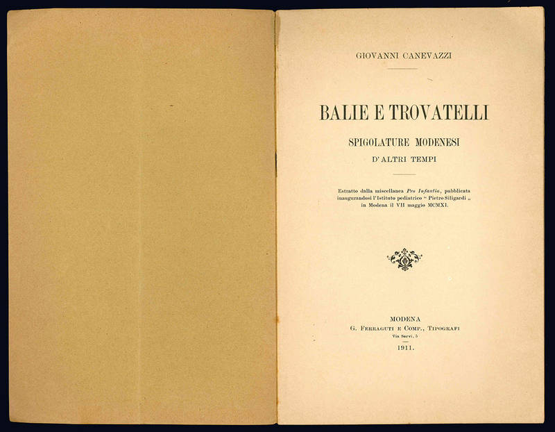 Balie e trovatelli. Spigolature modenesi d'altri tempi.