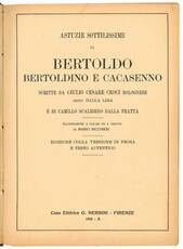 Astuzie sottilissime di Bertoldo, Bertoldino e Cacasenno. Scritte da Giulio Cesare Croci bolognese detto Dalla Lira e di Camillo Scaligero Dalla Fratta; illustrazioni a colori ed a tratto di Mario Bicchieri.