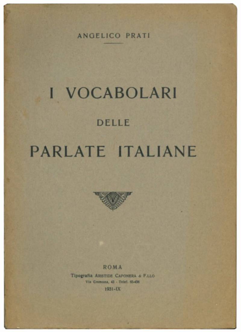 I vocabolari delle parlate italiane.