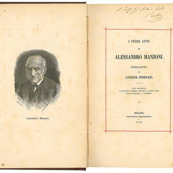 I primi anni di Alessandro Manzoni. Spigolature ... con aggiunta di alcune poesie inedite o poco note dello stesso A. Manzoni.