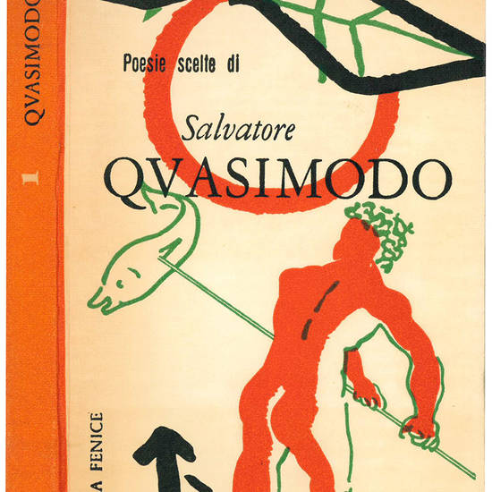 Poesie scelte di Salvatore Quasimodo a cura di Roberto Sanesi.