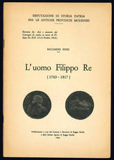 L'uomo Filippo Re (1763-1817).