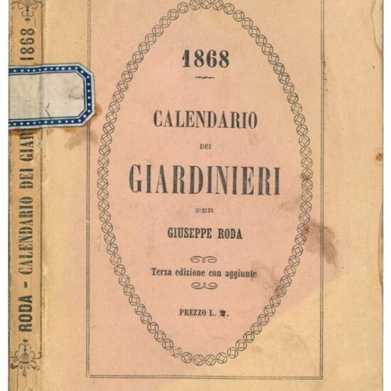 Calendario dei giardinieri ossia Indicazione mensile per ogni genere di lavori e di giardinaggio.