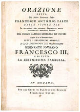 Orazione detta dal molto Reverendo Padre Francesco Antonio Fasce delle Scuole Pie in occasione del solenne aprimento della reedificata maestosa chiesa del Nuovo Albergo Generale de' Poveri seguito li 15. di Settembre 1771.