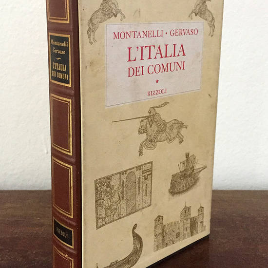 L'Italia dei comuni. Il Medio Evo dal 1000 al 1250.