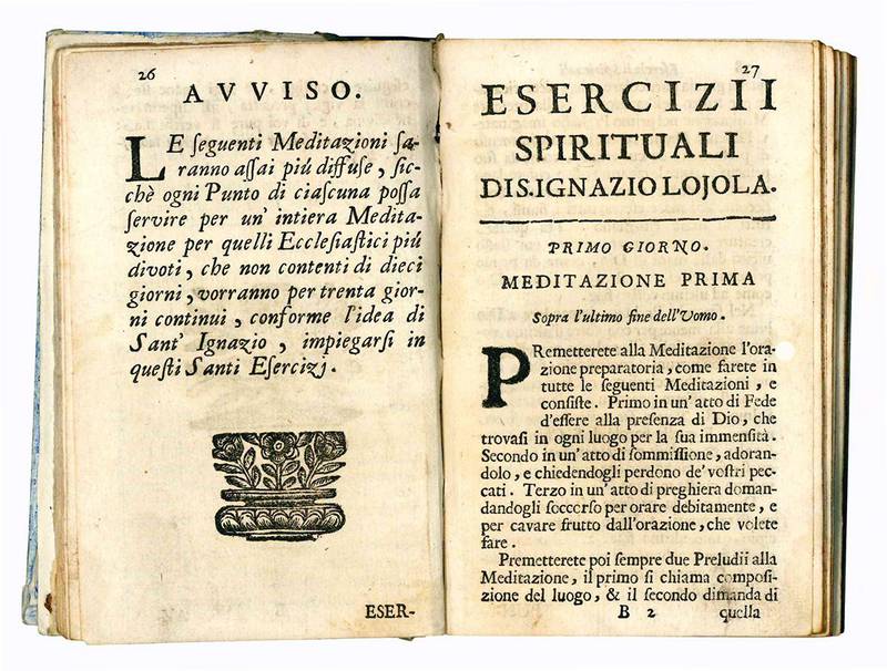 Esercizii spirituali di S. Ignazio Loyola. Ricavati dalle più profittevoli riflessioni fatte sopra questa materia, e proposti alle persone ecclesiastiche per un'annuo ritiramento di dieci giorni da Pietro Antonio Maffei della Compagnia di Gesù.