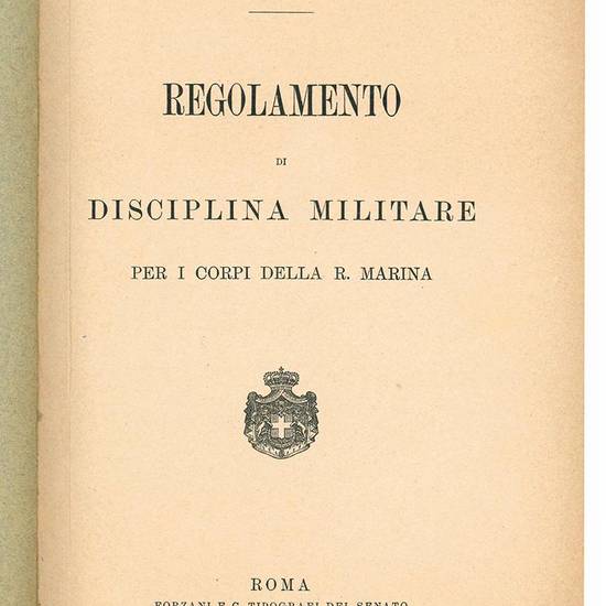 Regolamento di disciplina militare per i corpi della R. Marina.