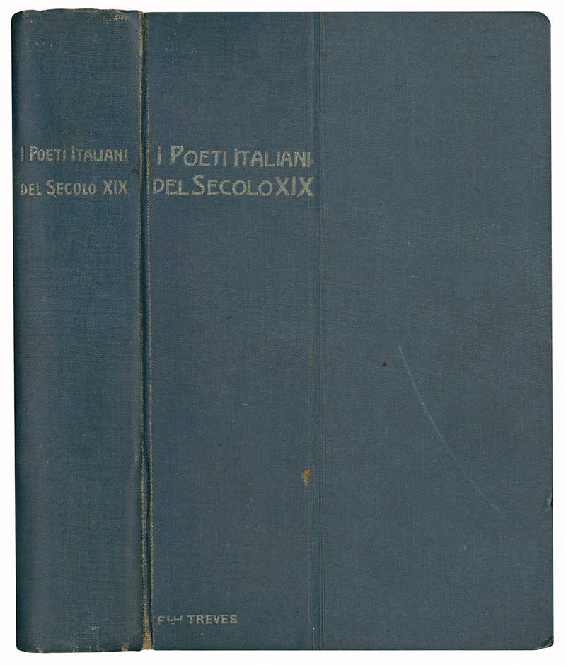 II poeti italiani del secolo XIX. Antologia ... con proemio, biografie, note e ritratti.