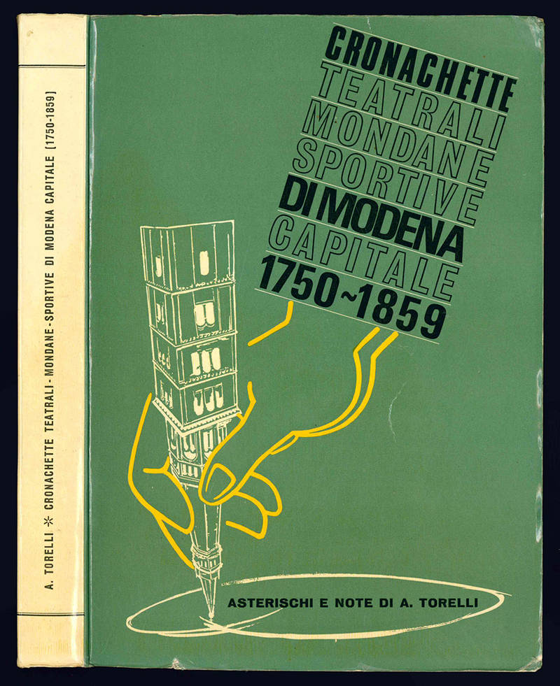 Cronachette teatrali - mondane - sportive di Modena capitale (1750-1859).