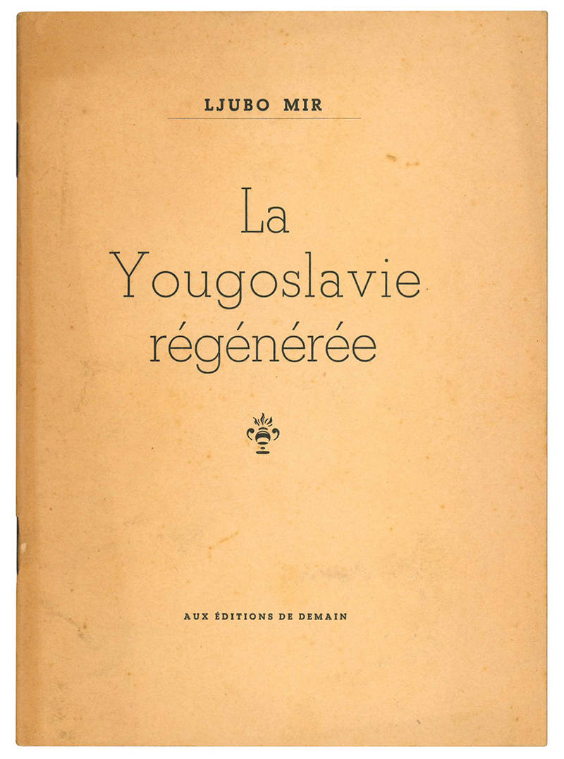 La Yougoslavie régénérée.