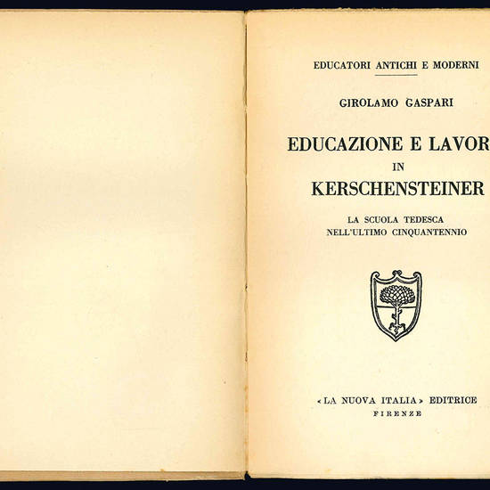 Educazione e lavoro in Kerschensteiner. La scuola tedesca nell'ultimo cinquantennio.