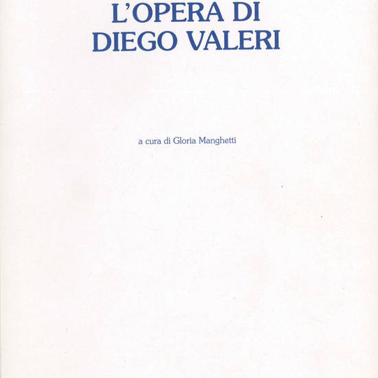 L’opera di Diego Valeri. Atti del convegno nazionale di studi Piove di Sacco 29-30 novembre 1996