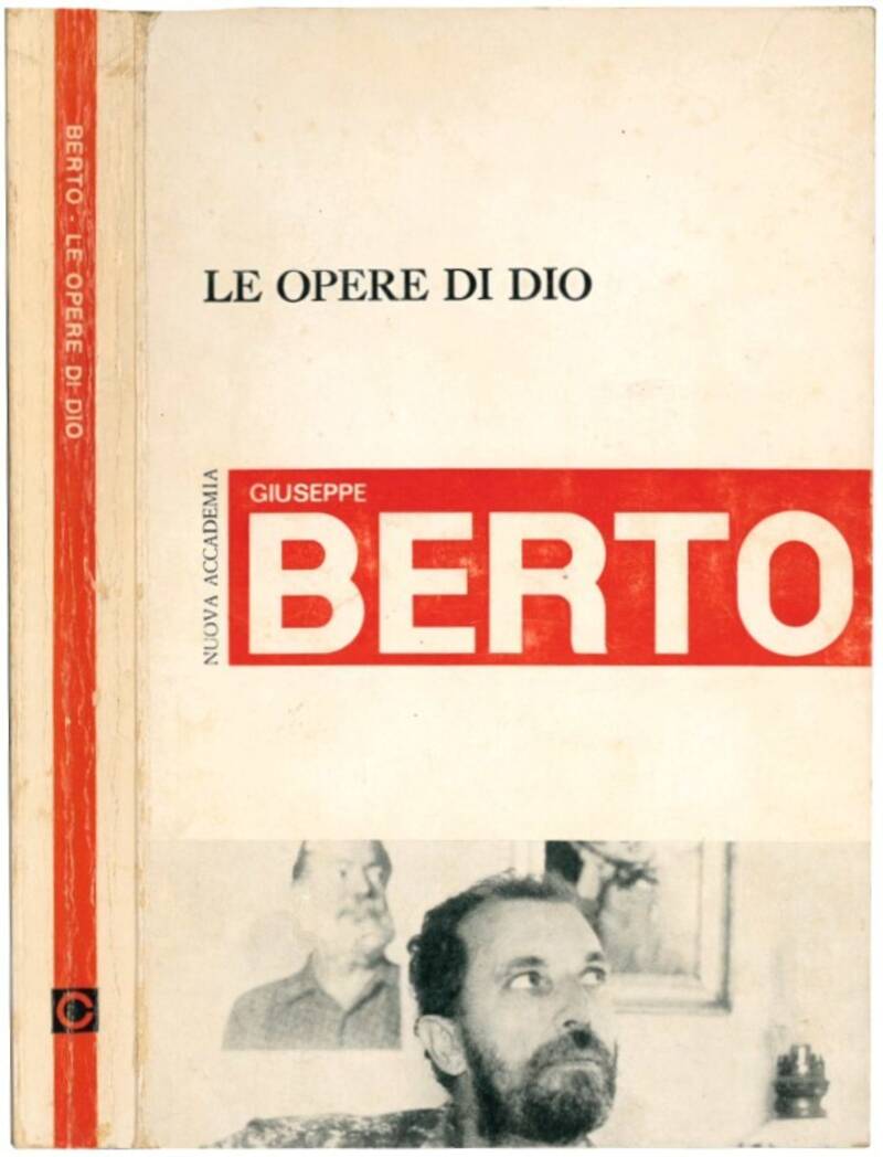 L'inconsapevole approccio; Le opere di Dio.