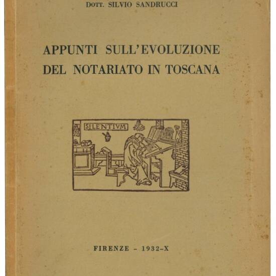 Appunti sull'evoluzione del notariato in Toscana.