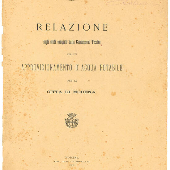 Relazione sugli studi compiuti dalla Commissione tecnica per un approvigionamento d'acqua potabile per la città di Modena
