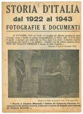 Storia d'Italia dal 1922 al 1943: fotografie e documenti.