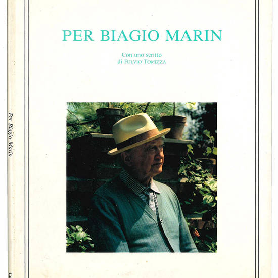 Per Biagio Marin. Con uno scritto di Fulvio Tomizza.