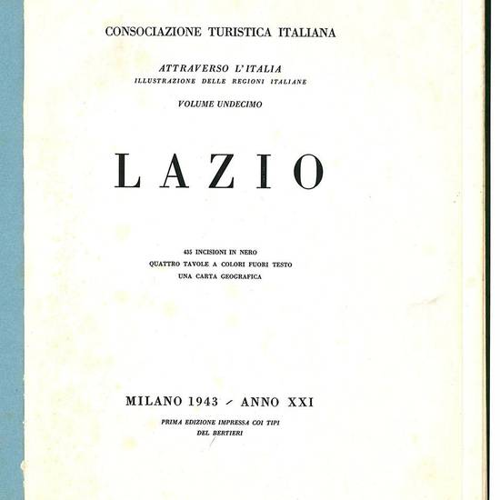 Attraverso l'Italia. Illustrazioni delle regioni italiane. Volume Undecimo. Lazio.