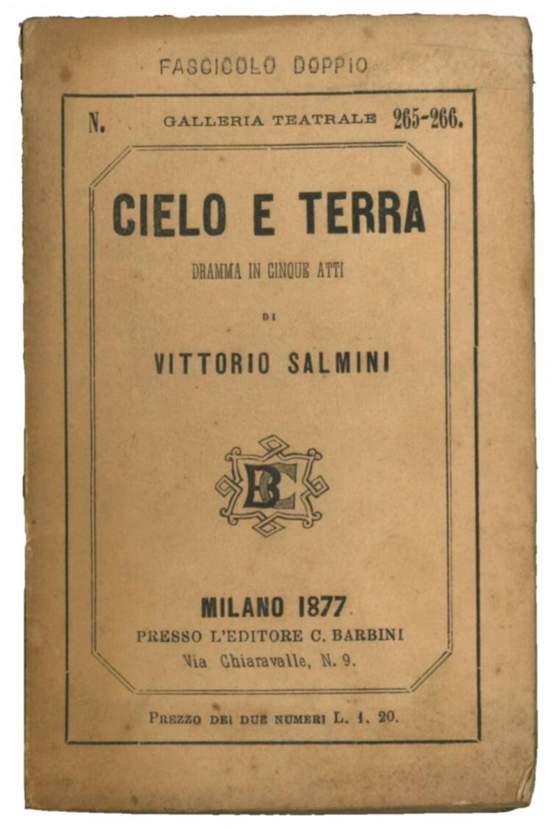 Cielo e terra: dramma in cinque atti.