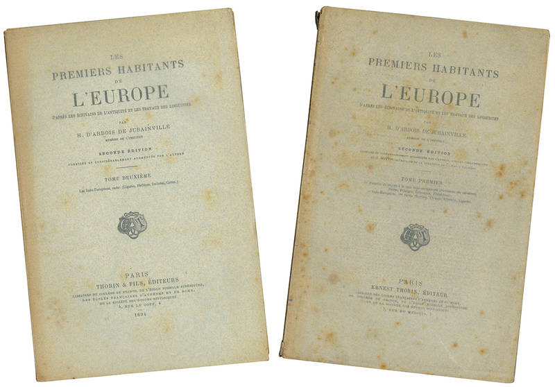 Les premiers habitants de l'Europe. D'après les écrivains de l'antiquité et les travaux des linguistes. Seconde édition ... Toome premier (-deuxième).